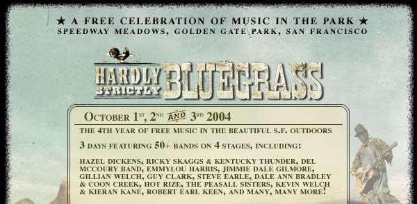 (Hardly) Stricty Bluegrass - Oct 2nd & 3 2004